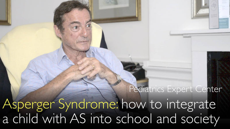Asperger Syndrome. How to integrate a child with Autistic Spectrum Disorder into school and society. 7