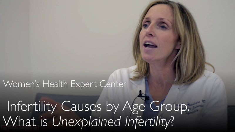 Unexplained infertility. Diagnosis and treatment. Causes of infertility by age. 1
