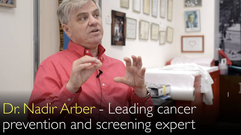 Dr. Nadir Arber. Cancer prevention and screening expert. Biography. 0